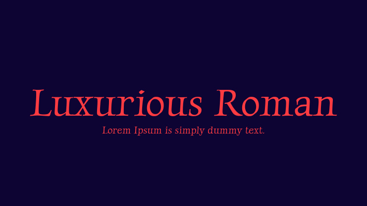 Luxurious Roman Font