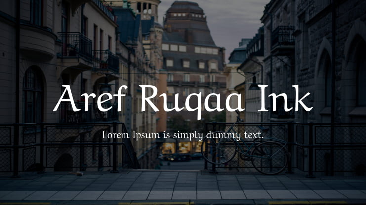 Aref Ruqaa Ink Font Family