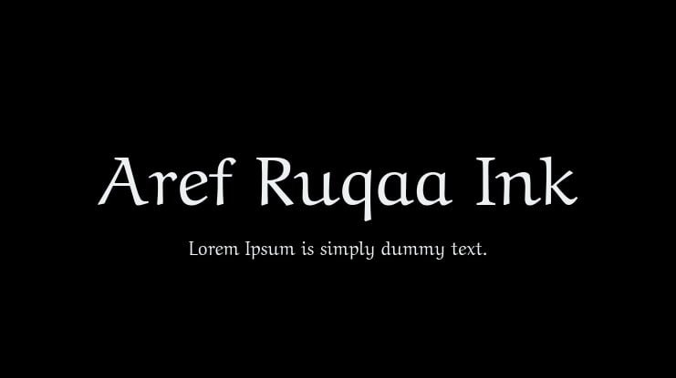 Aref Ruqaa Ink Font Family