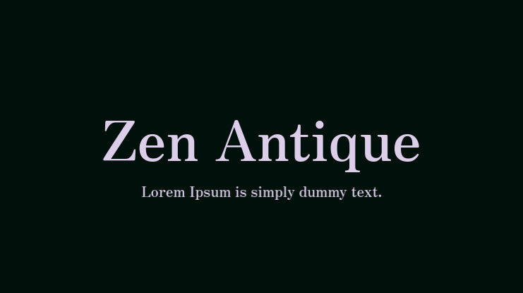 Zen Antique Font