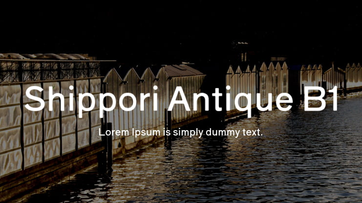 Shippori Antique B1 Font