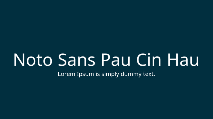Noto Sans Pau Cin Hau Font