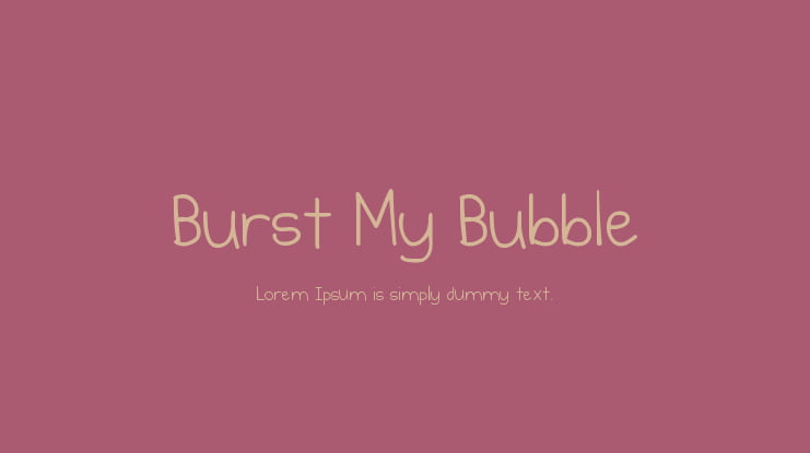 Burst My Bubble Font