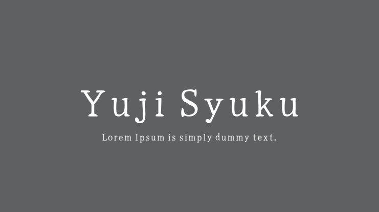 Yuji Syuku Font