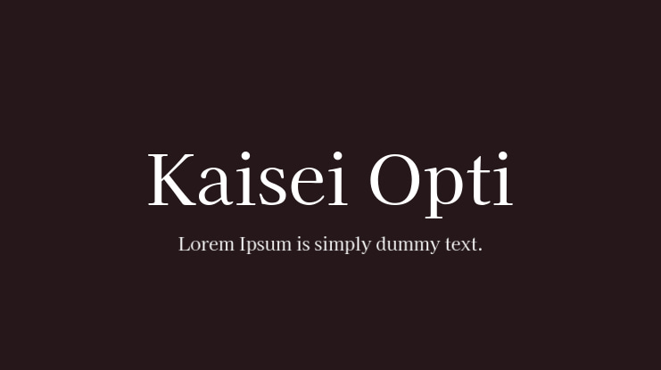 Kaisei Opti Font Family