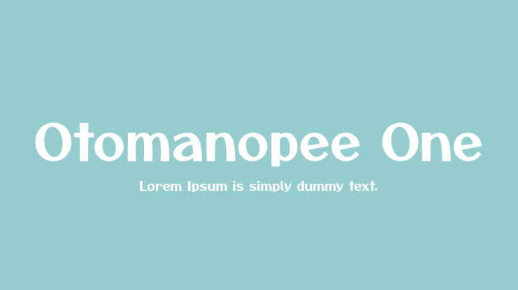 Otomanopee One Font