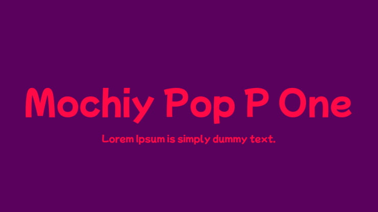 Mochiy Pop P One Font