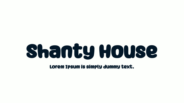 Shanty House Font