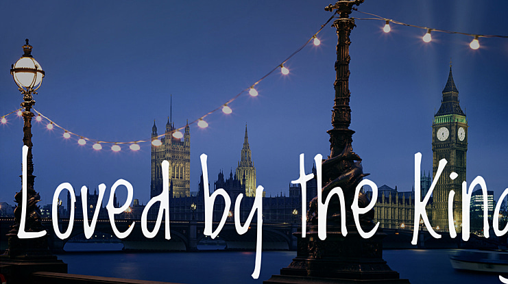 Loved by the King Font