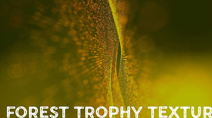 Forest Trophy Textured Font