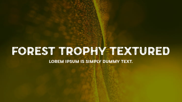Forest Trophy Textured Font