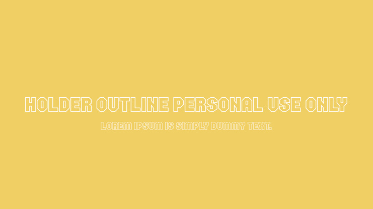 Holder Outline PERSONAL USE ONLY Font