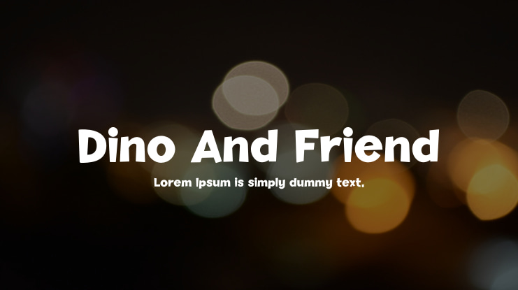 Dino And Friend Font Family