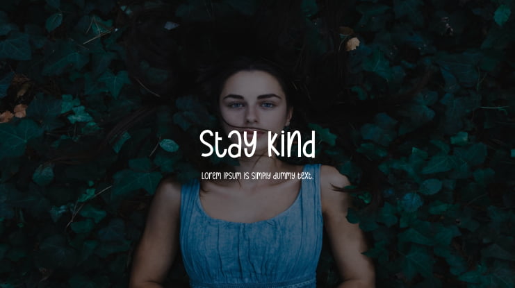 Stay Kind Font Family