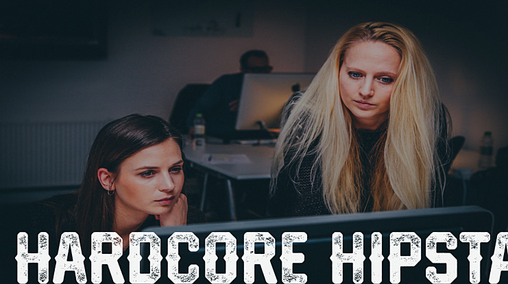 Hardcore Hipsta Font