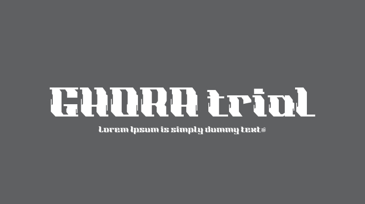 GHORA trial Font