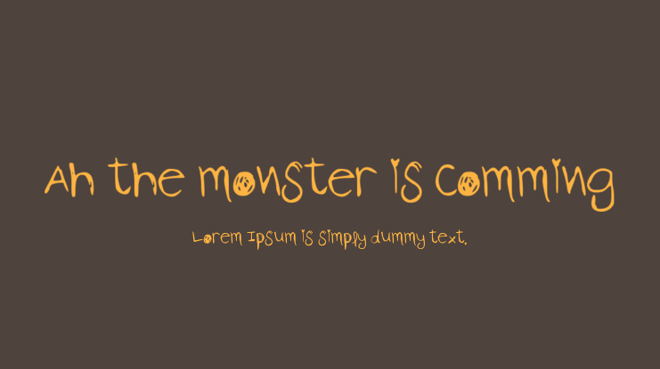 Ah the monster is comming Font