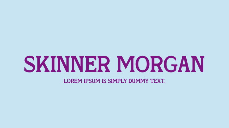 Skinner Morgan Font