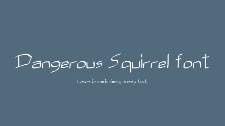 Dangerous Squirrel font