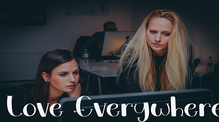 Love Everywhere Font
