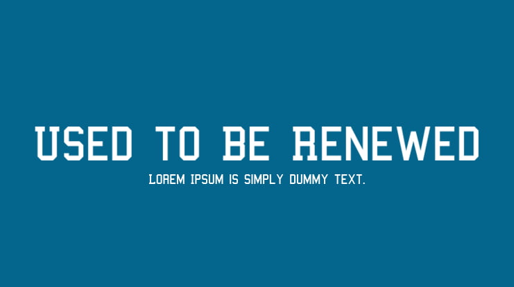 Used to Be Renewed Font