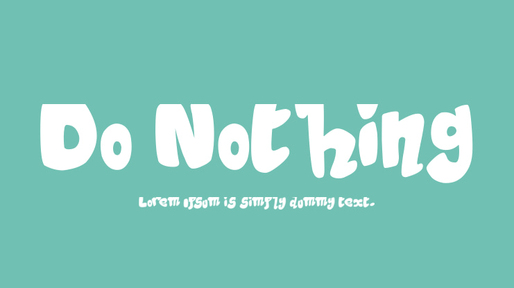 Do Nothing Font