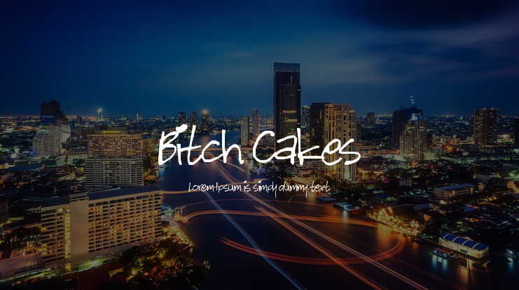 Bitch Cakes Font