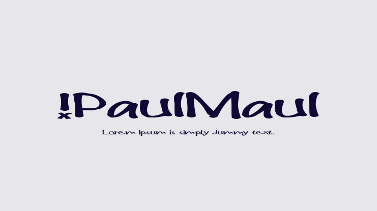 !PaulMaul Font Family