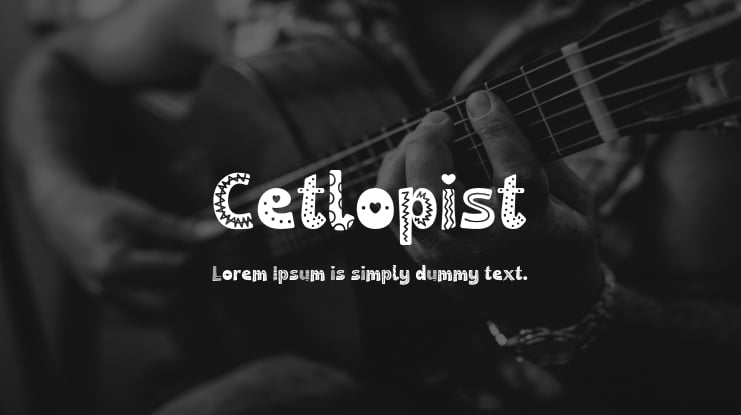 Cetlopist Font