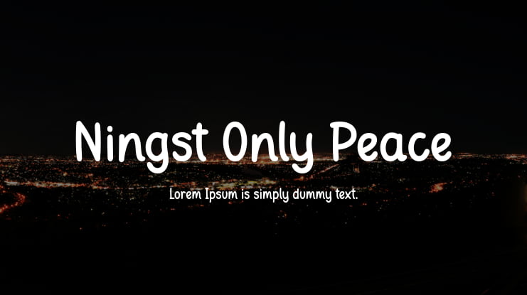 Ningst Only Peace Font