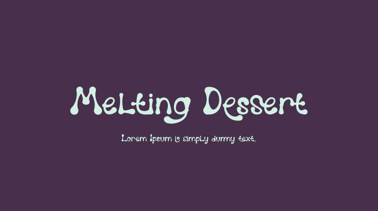 Melting Dessert Font