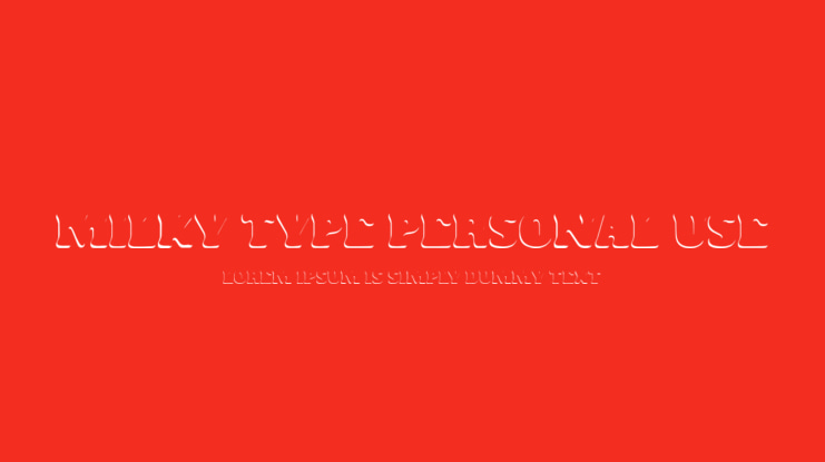 MILKY TYPE PERSONAL USE Font