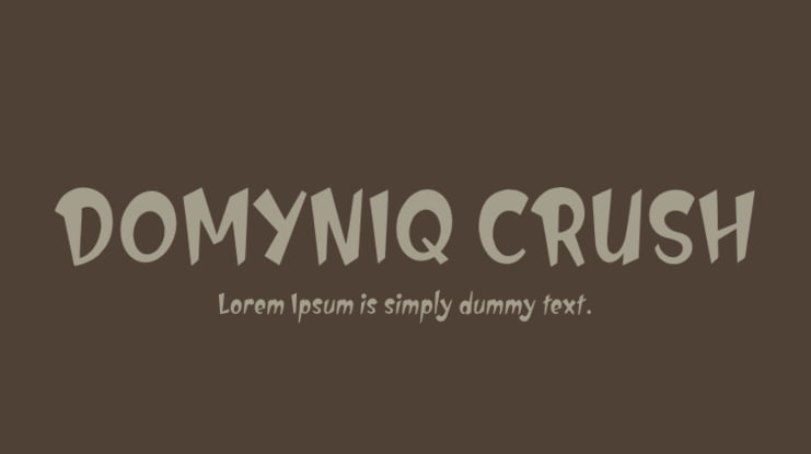 DOMYNIQ CRUSH Font