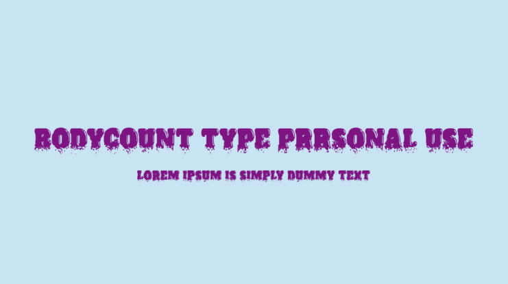 BODYCOUNT TYPE PRRSONAL USE Font