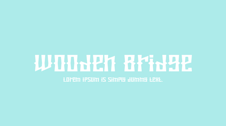Wooden Bridge Font