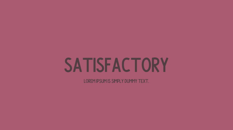 Satisfactory Font Family