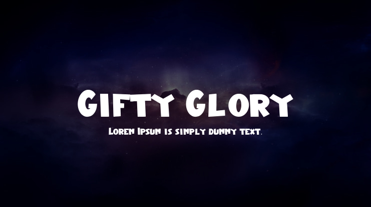 Gifty Glory Font