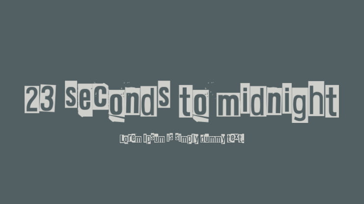 23 seconds to midnight Font
