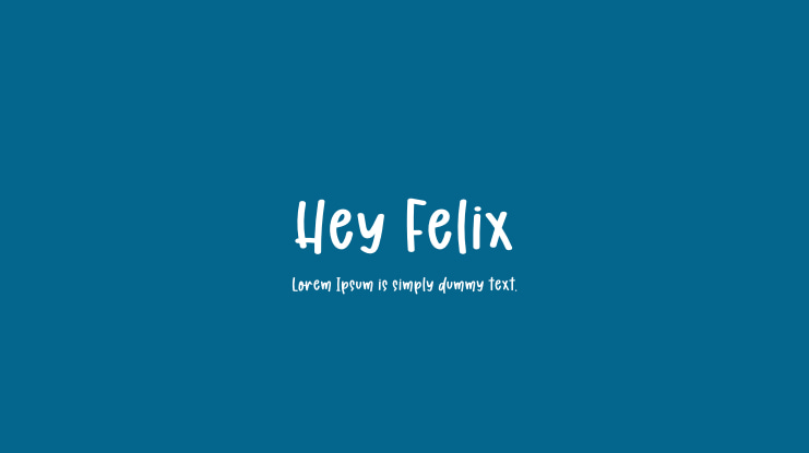 Hey Felix Font
