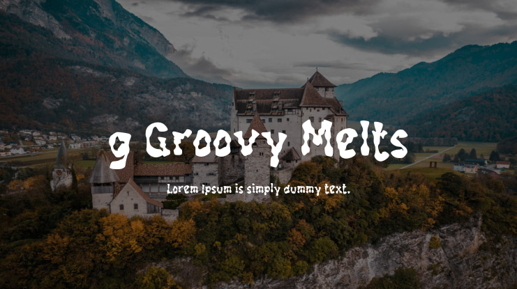 g Groovy Melts Font