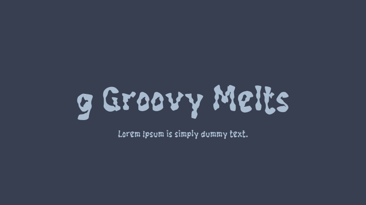 g Groovy Melts Font