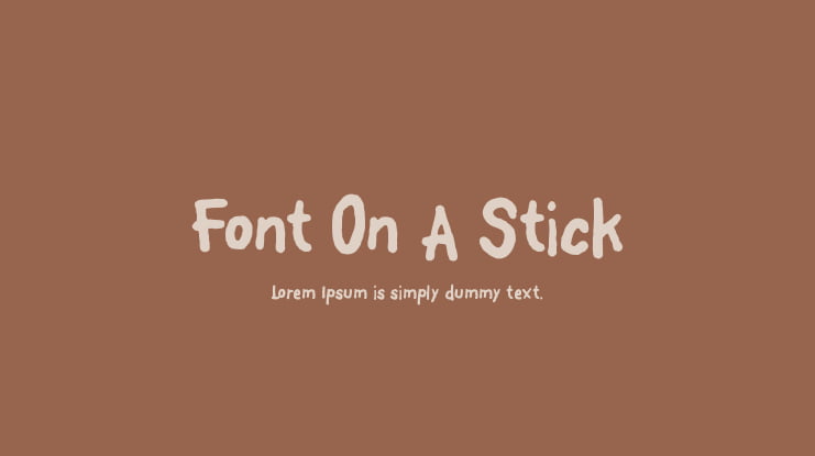 Font On A Stick