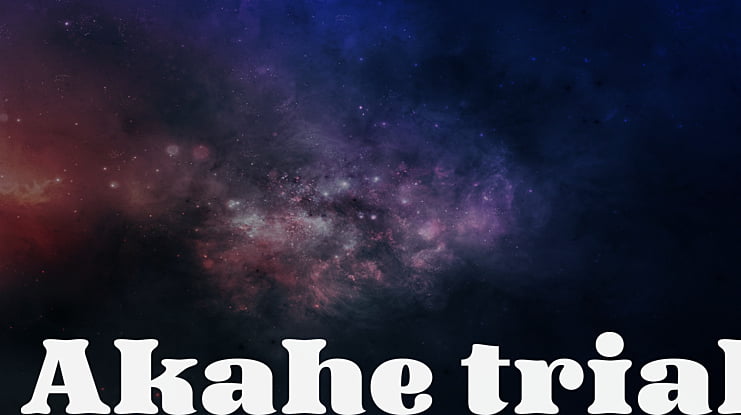 Akahe trial Font