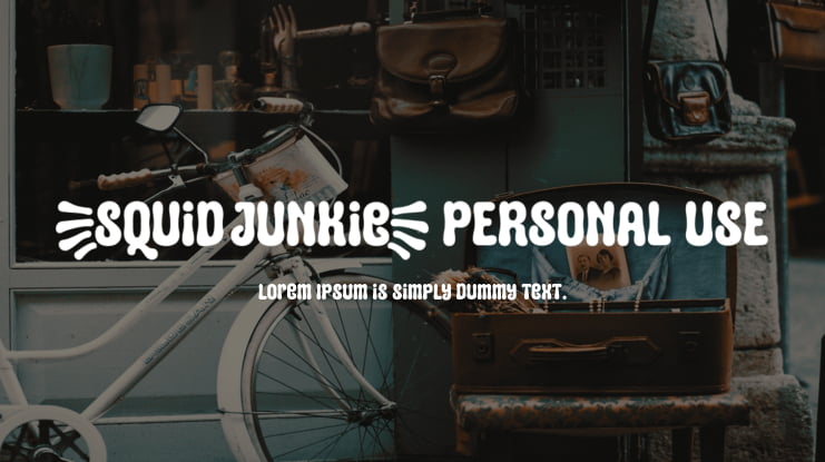 Squid Junkie PERSONAL USE Font