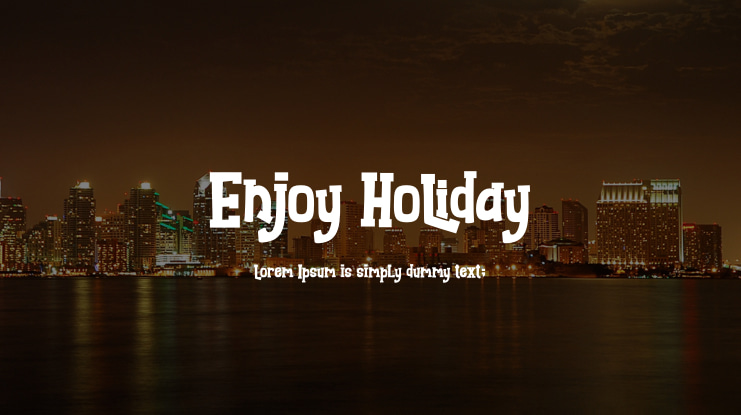Enjoy Holiday Font