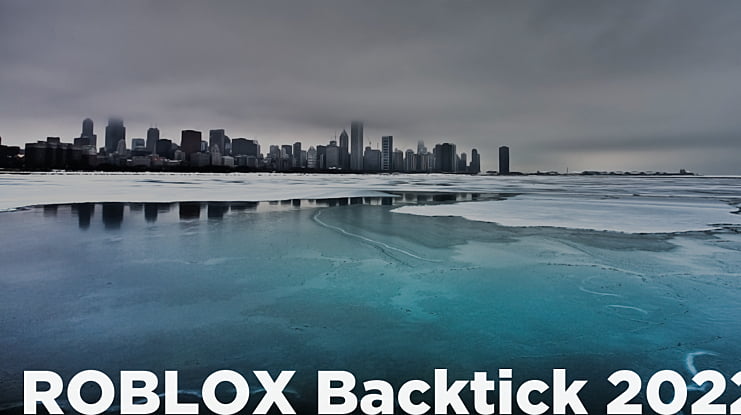 ROBLOX Backtick 2022 Font Family
