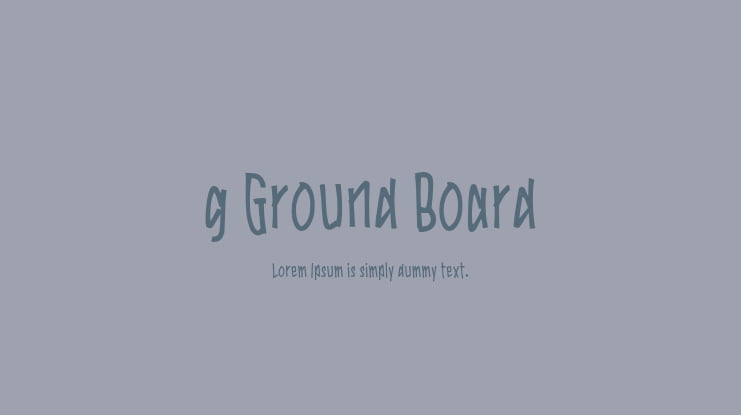 g Ground Board Font