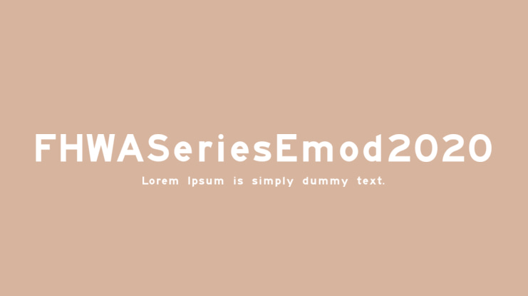 FHWASeriesEmod2020 Font Family