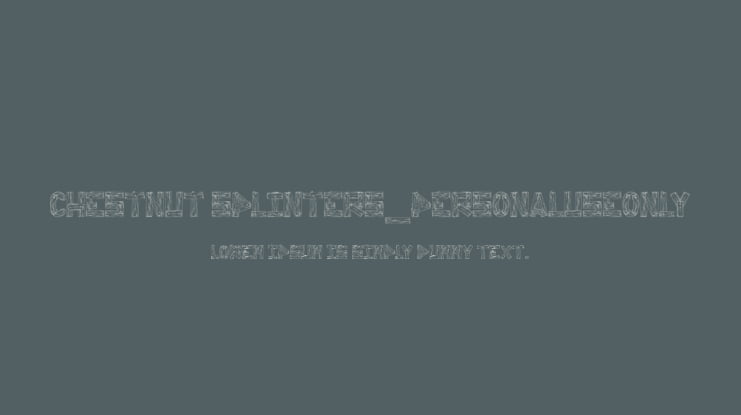 Chestnut Splinters_PersonalUseOnly Font
