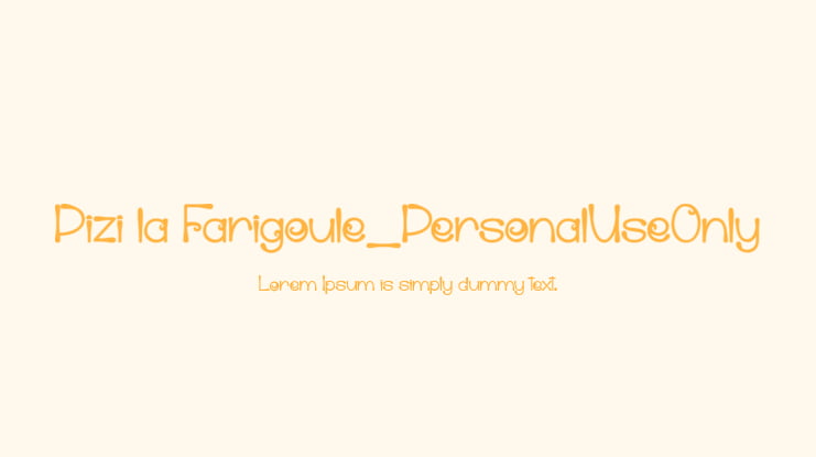 Pizi la Farigoule_PersonalUseOnly Font